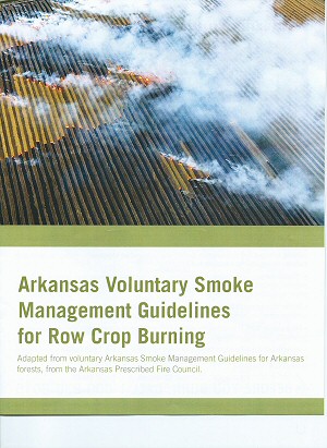 Arkansas Voluntary Smoke Management Guidelines for Row Crop Burning