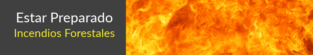 Banner with text: Estar Preparado Incendios Forestales