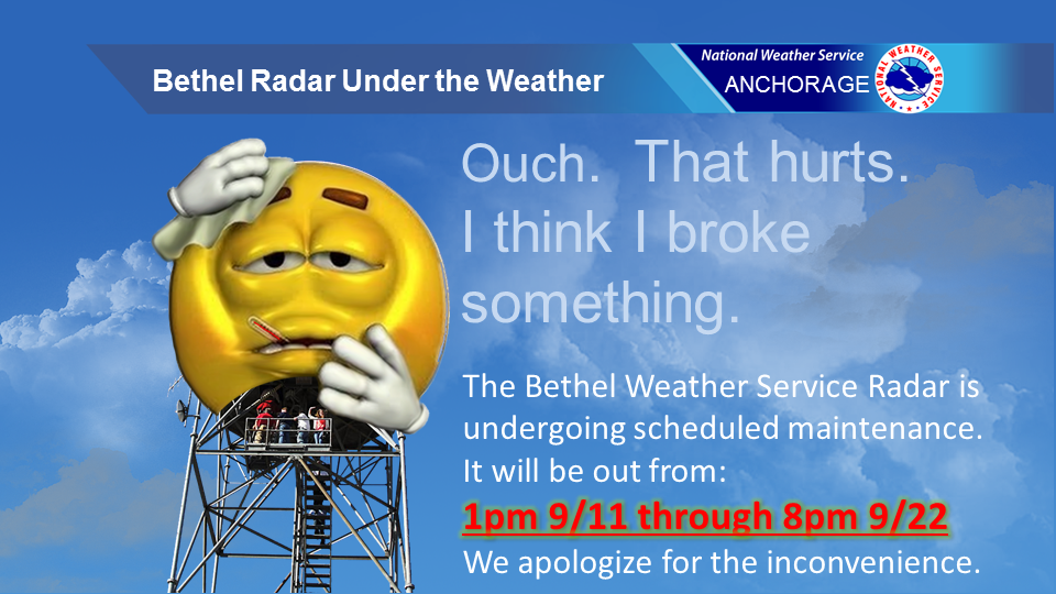 Bethel Radar Down for Scheduled Maintenance Until 8pm September 22nd