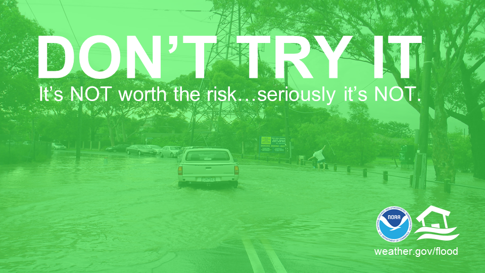 Don't Drive thru Flood Waters