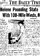 Helene Pounding State Coastal Areas with 100-Mile Winds, Mounting Damage. Burlington, NC Daily Times-News from Saturday, September 27, 1958