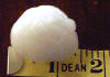 One of many large hailstones that fell on 
      Fremont, Indiana, on March 20, 2003, at 4:15pm.