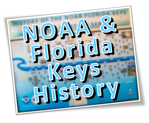 NOAA & Florida Keys History Image