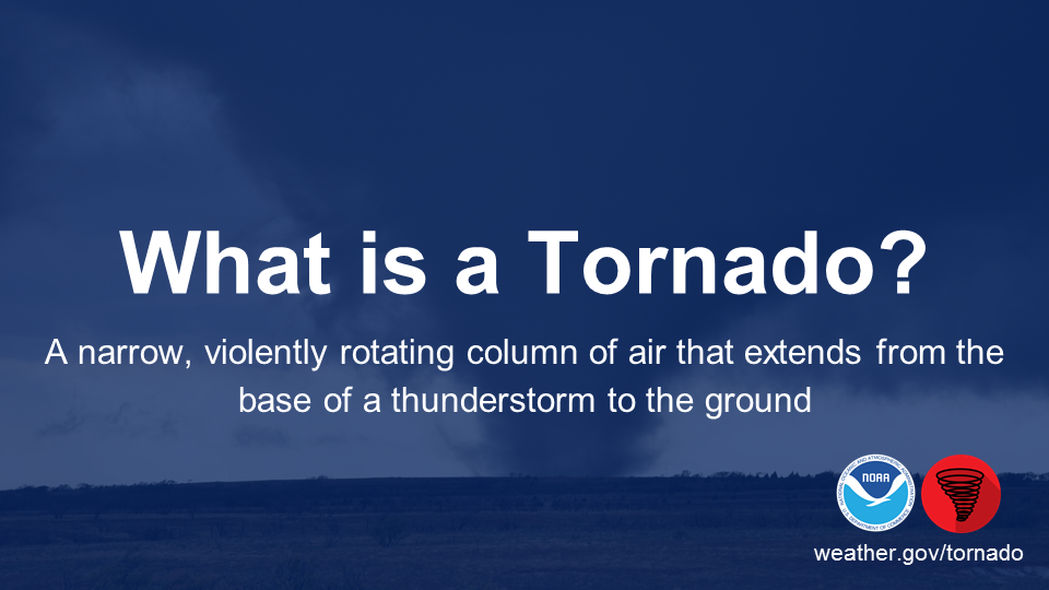 What is a Tornado?