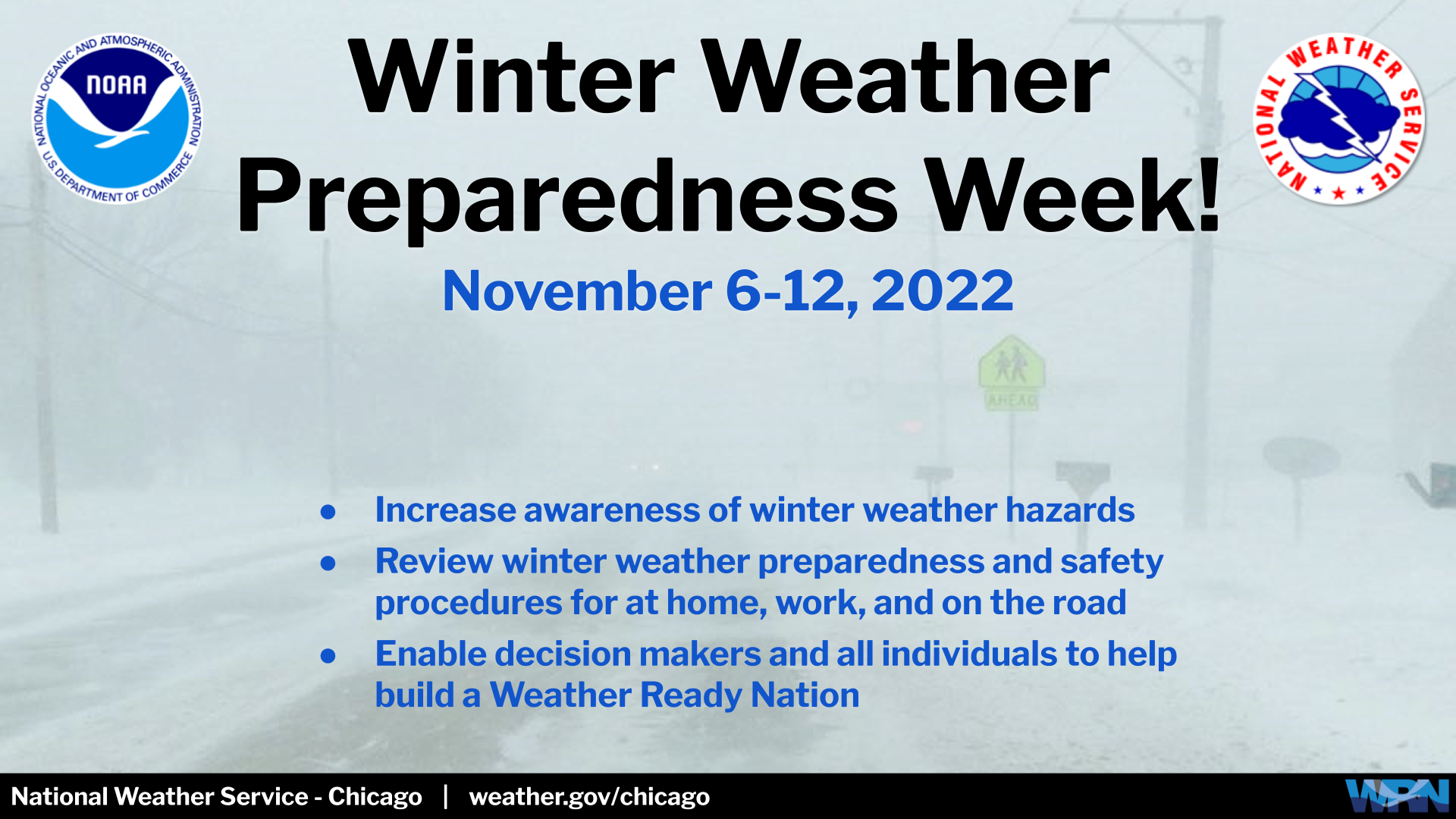 Announcement for Winter Weather Preparedness Week for Illinois and Indiana. November 6th through the 12th, 2022.
