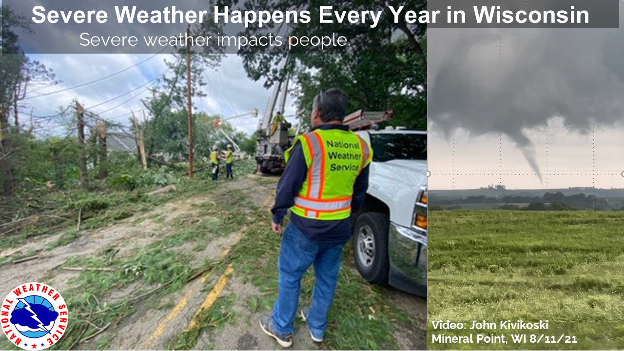 Severe weather happens every year in Wisconsin!