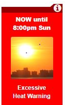 Excessive Heat Warning