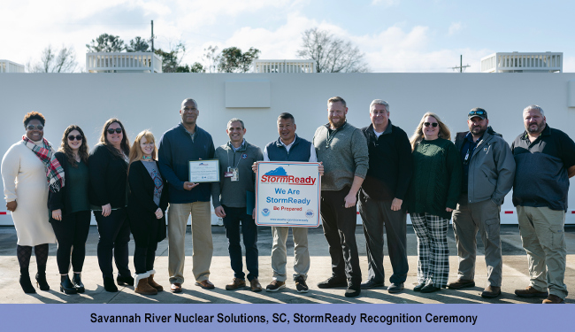 Savannah River Nuclear Solutions, SC, StormReady Recogntion Ceremony